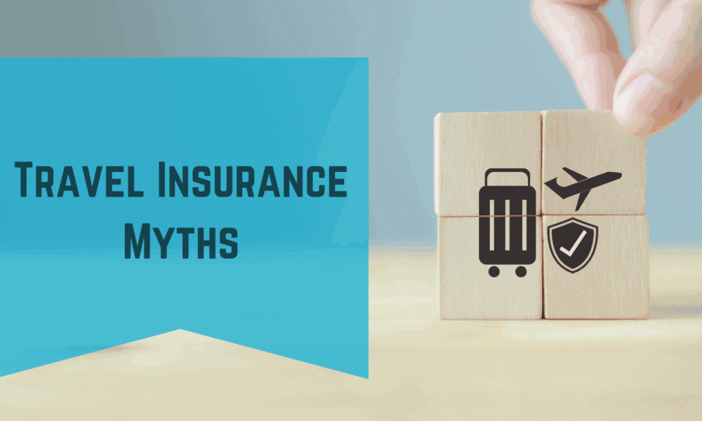 top-10-travel-insurance-myths-explained